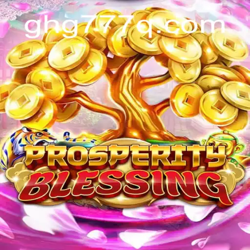 Exploring ProsperityBlessing: A Captivating Journey of Strategy and Fortune