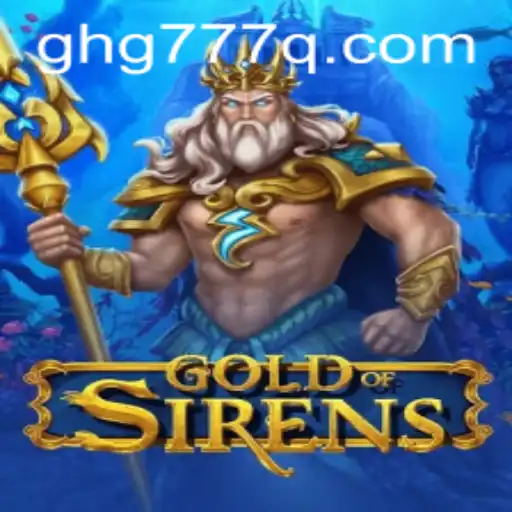 GoldofSirens: An Epic Journey from Myth to Reality
